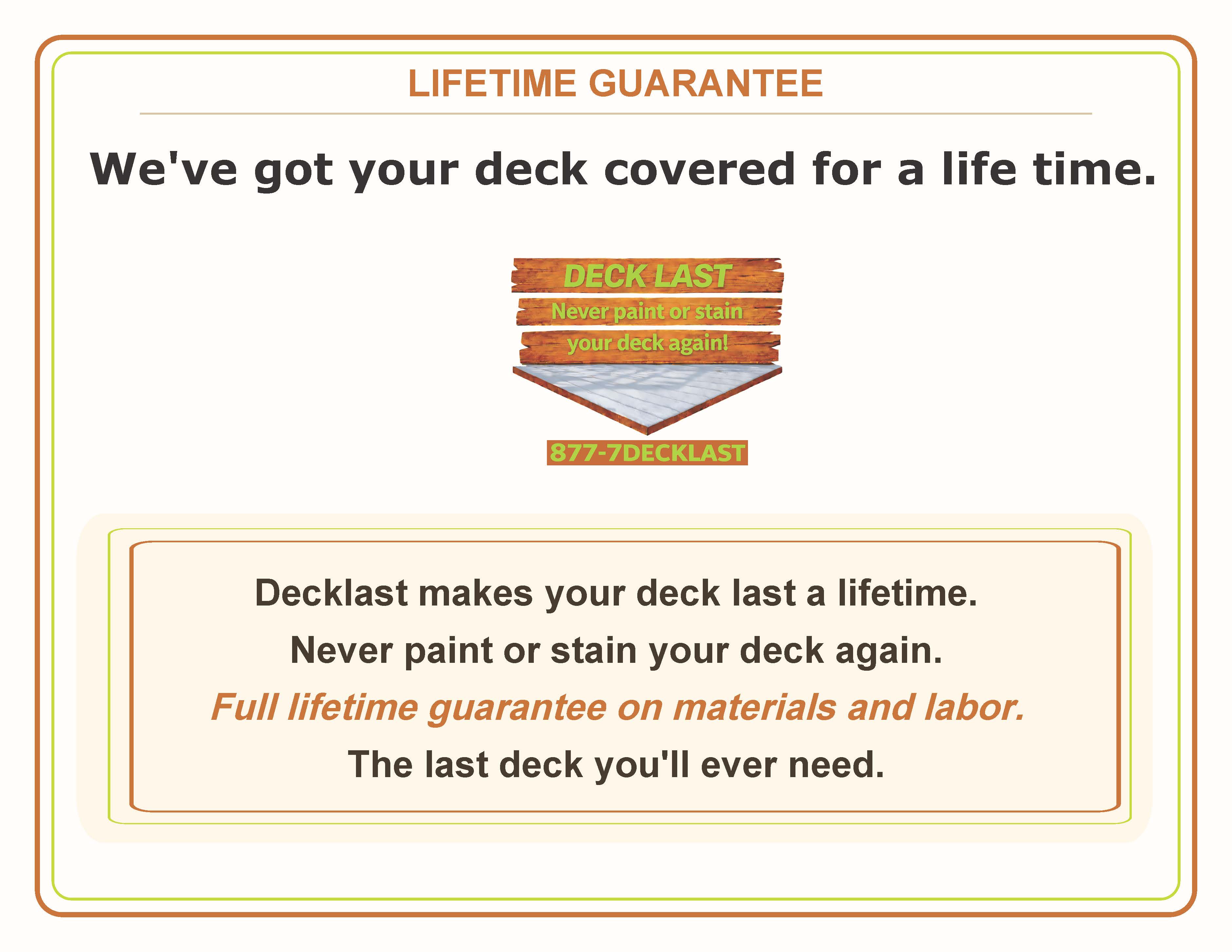 Deck Last lifetime guarantee